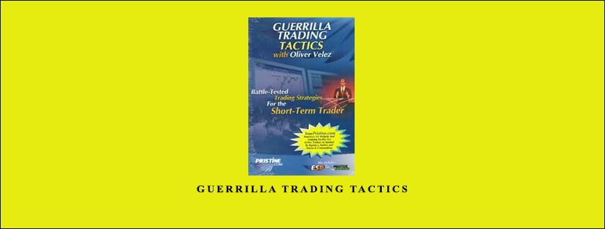 Guerrilla Trading Tactics by Oliver Velez