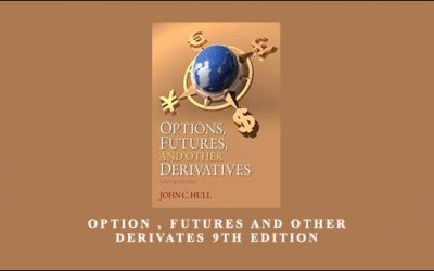 Option , Futures and Other Derivates 9th Edition