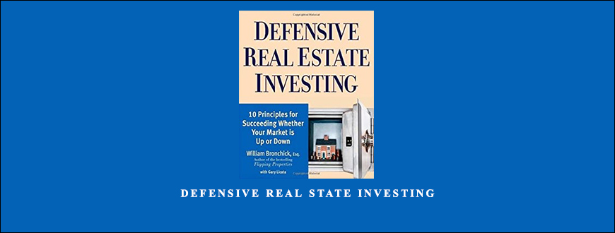 Defensive Real State Investing by William Bronchick