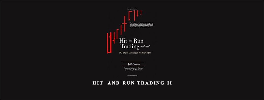 Hit & Run Trading II by Jeff Cooper