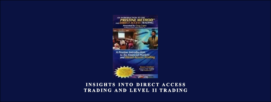 Insights into Direct Access Trading and Level II Trading by Pristine