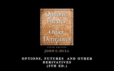 Options, Futures & Other Derivatives (5th Ed.)