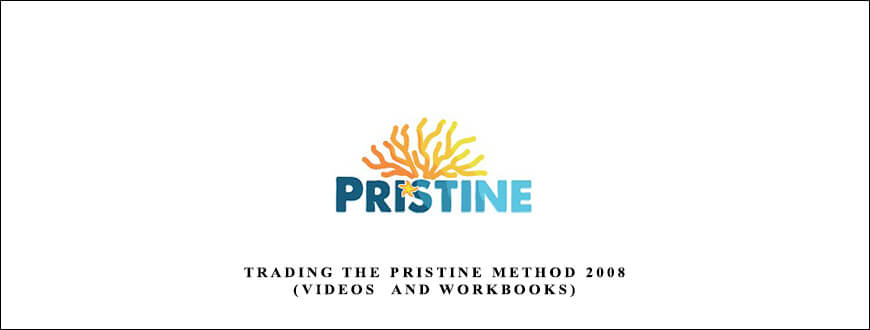 Trading the Pristine Method 2008 (Videos & Workbooks) by Pristine