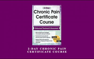 2-Day Chronic Pain Certificate Course by Robert Rosenbaum