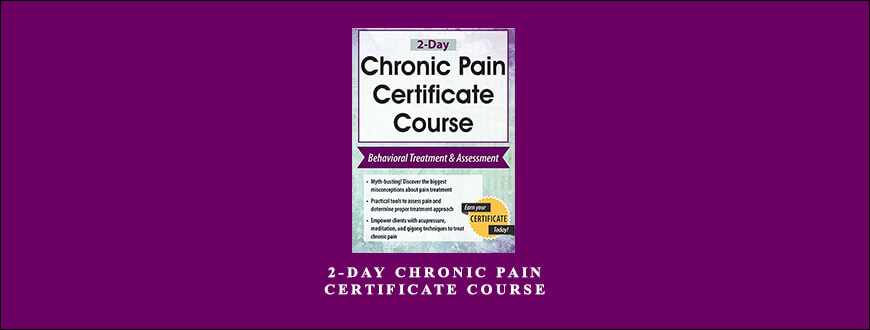 2-Day Chronic Pain Certificate Course from Robert Rosenbaum