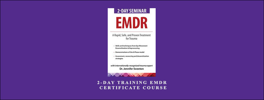 2-Day Training EMDR Certificate Course by Jennifer Sweeton