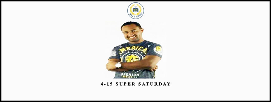 4-15 Super Saturday