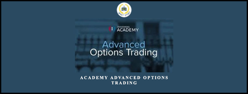 Academy Advanced Options Trading