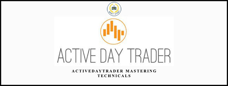 Activedaytrader Mastering Technicals