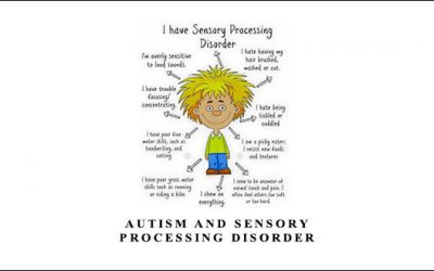 Autism and Sensory Processing Disorder by Tara Delaney