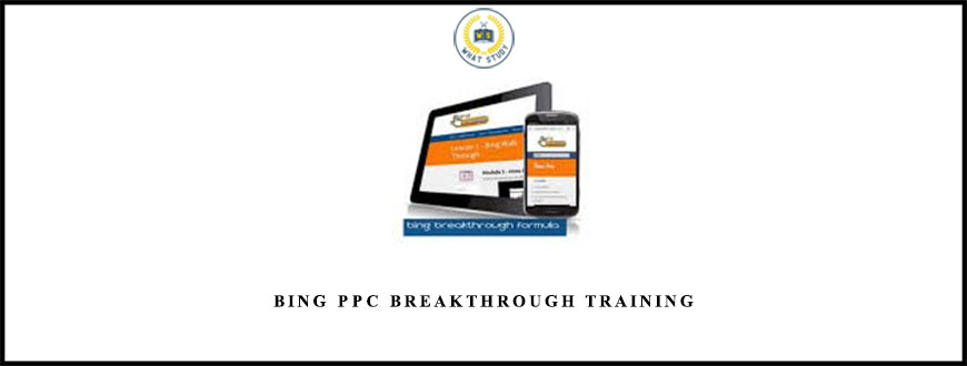 Bing PPC Breakthrough Training