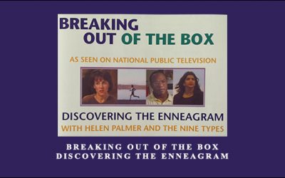 Breaking Out of the Box – Discovering the Enneagram