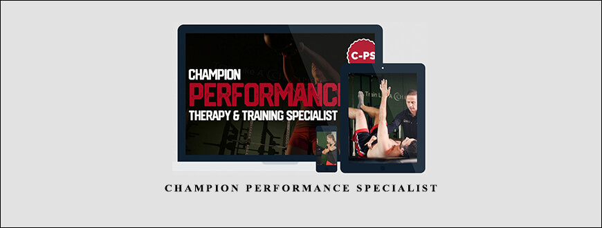 Champion Performance Specialist by Mike Reinold