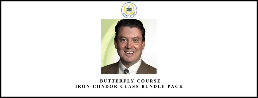 Dan Sheridan Butterfly Course + Iron Condor Class Bundle Pack