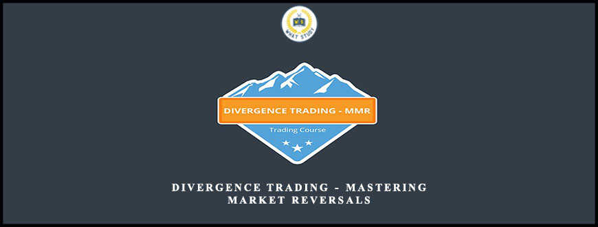 Divergence Trading – Mastering Market Reversals