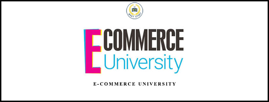 E-COMMERCE UNIVERSITY