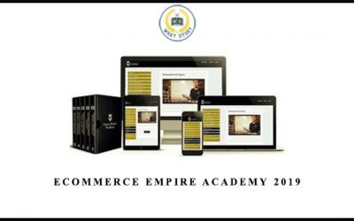 Ecommerce Empire Academy 2019