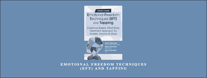 Emotional Freedom Techniques (EFT) and Tapping from David Feinstein