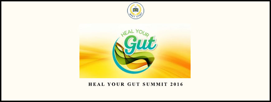 Heal Your Gut Summit 2016