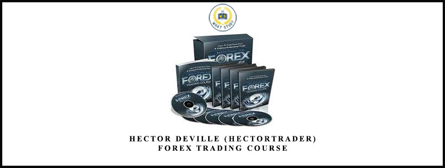 Hector Deville (HectorTrader) Forex Trading Course