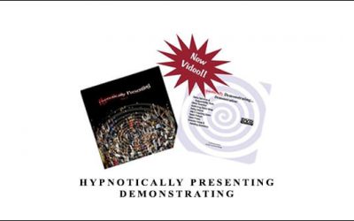 Hypnotically Presenting & Demonstrating