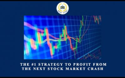 The #1 Strategy To Profit From The Next Stock Market Crash