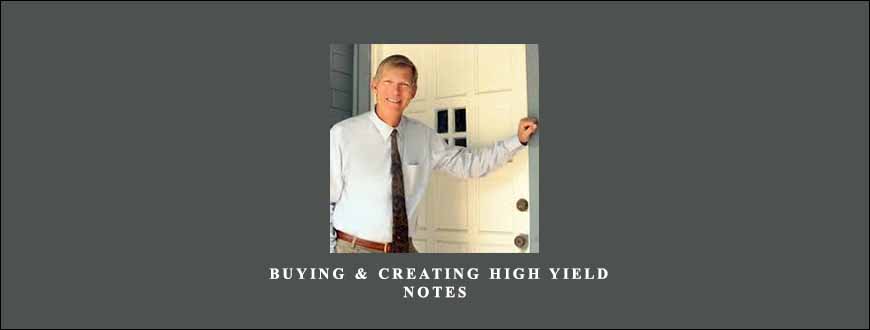 John Schaub – Buying & Creating High Yield Notes