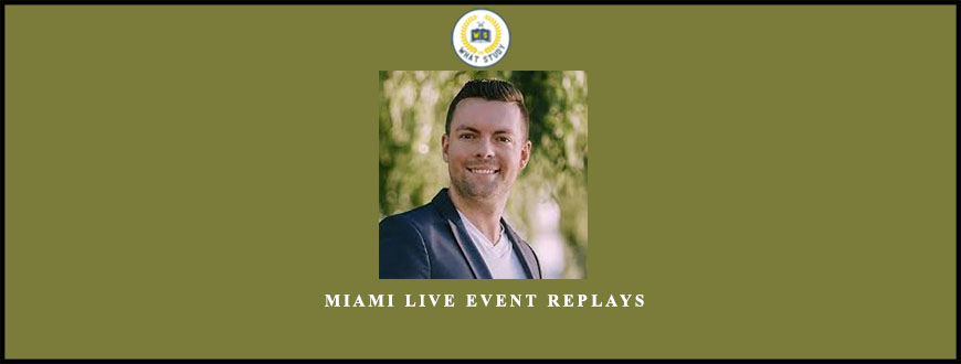 Jon Mac – MIAMI LIVE Event Replays