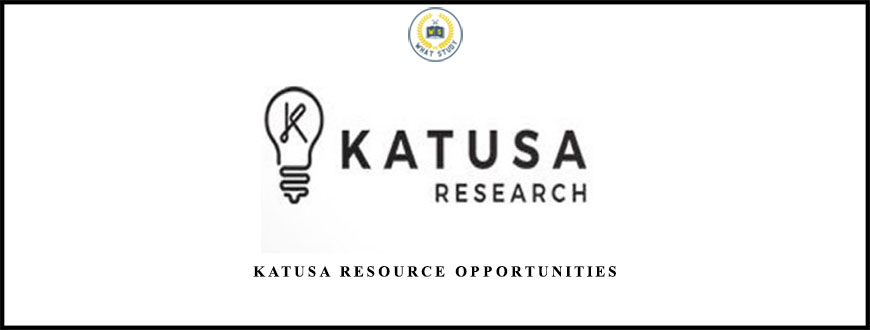 Katusa Resource Opportunities