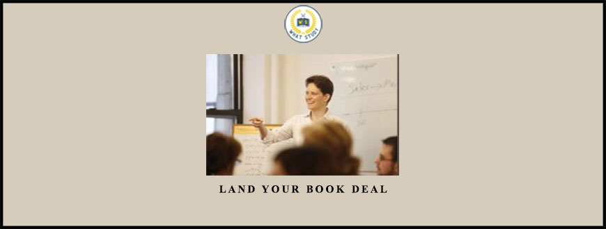 Land Your Book Deal from Dorie Clark