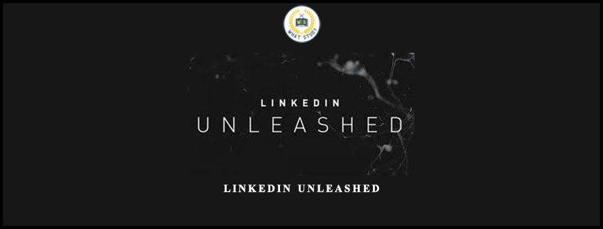 LinkedIn Unleashed