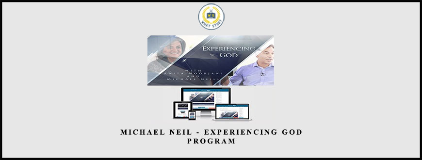 Michael Neil – Experiencing God Program