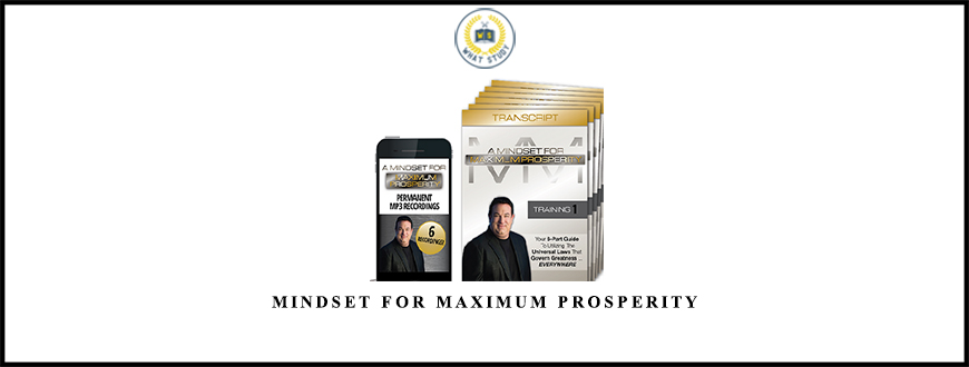 Mindset for Maximum Prosperity from David Neagle