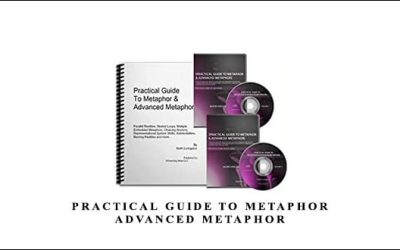 Practical Guide to Metaphor & Advanced Metaphor