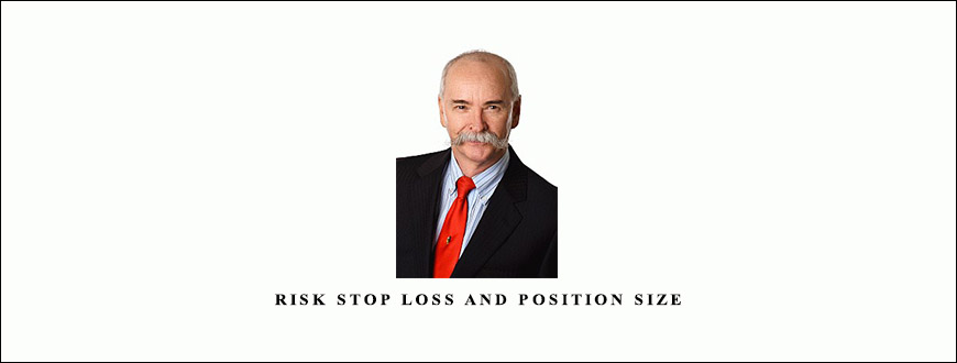 Risk Stop Loss and Position Size by Daryl Guppy