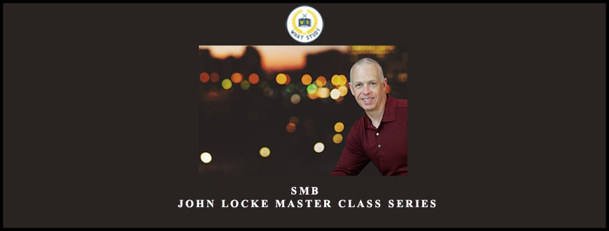 SMB – John Locke Master Class Series