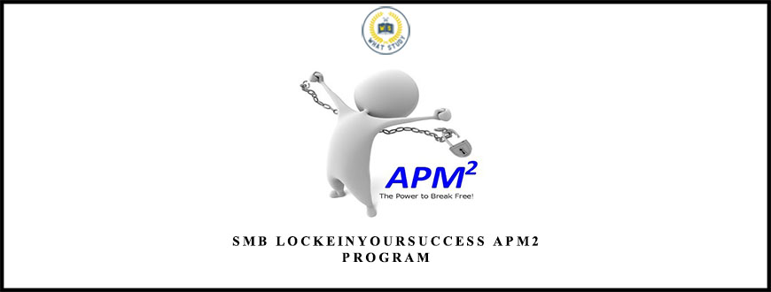 SMB Lockeinyoursuccess Apm2 Program by John Locke