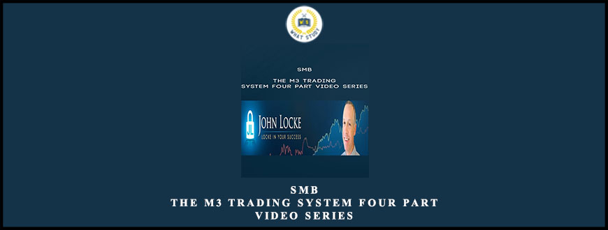 SMB The M3 Trading System Four Part Video Series