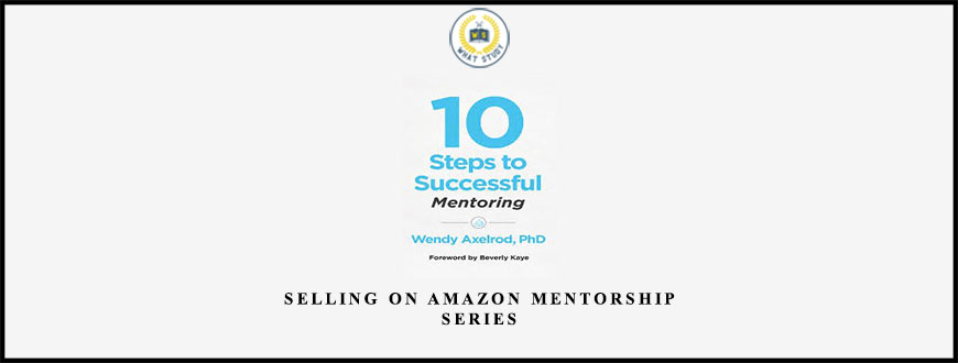 Selling On Amazon Mentorship Series