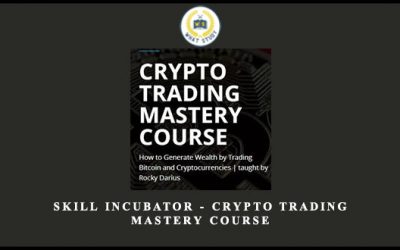 Skill Incubator – Crypto Trading Mastery Course