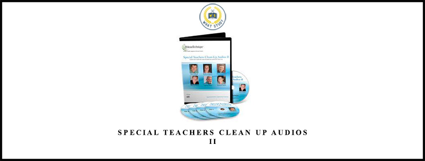 Special Teachers Clean Up Audios II from Release Technique