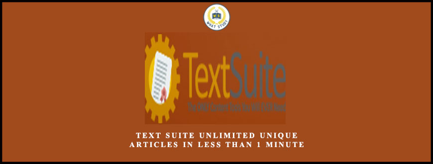 Text Suite Unlimited Unique Articles In Less Than 1 Minute