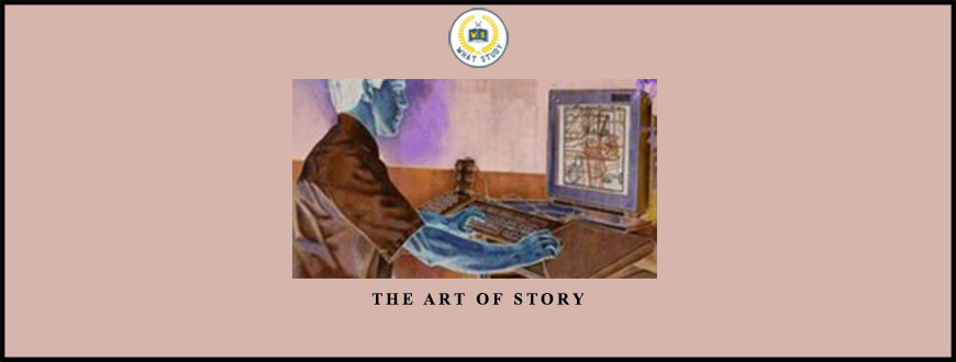 The Art of Story by Dr. Joseph Riggio