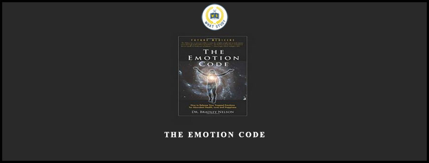 The Emotion Code by Dr. Bradley Neison