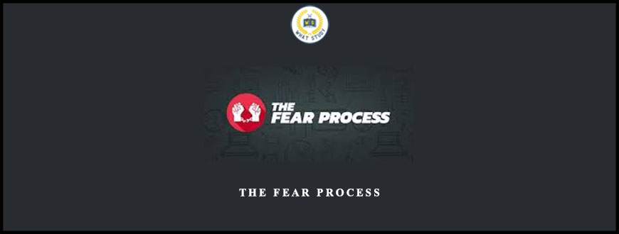 The Fear Process