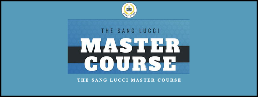 The Sang Lucci Master Course