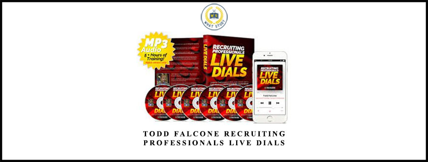 Todd Falcone RECRUITING PROFESSIONALS LIVE DIALS