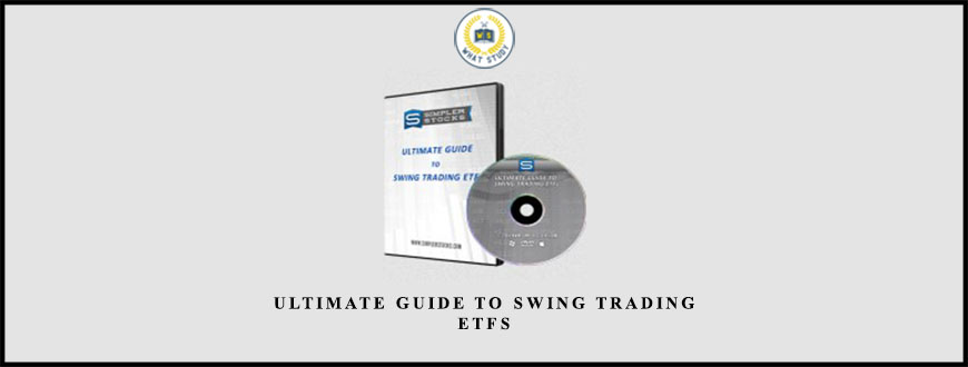 Ultimate Guide To Swing Trading ETFs