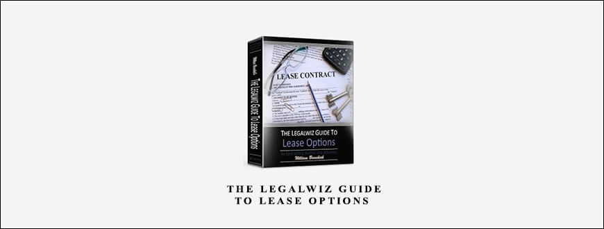 William Bronchick – The Legalwiz Guide to Lease Options