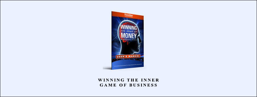 Winning The Inner Game Of Business by John Assaraf